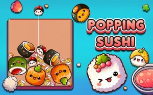 Popping Sushi: Fun Merge Puzzle Adventure Online Game