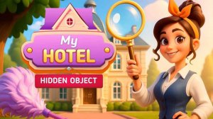 Hidden Object: My Hotel Online Puzzle Game