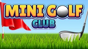 Mini Golf Club Online Game - 3D Golf Simulator Arcade Game