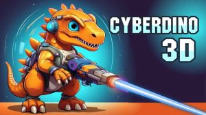 CyberDino 3D Action Game